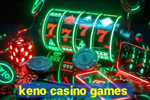 keno casino games