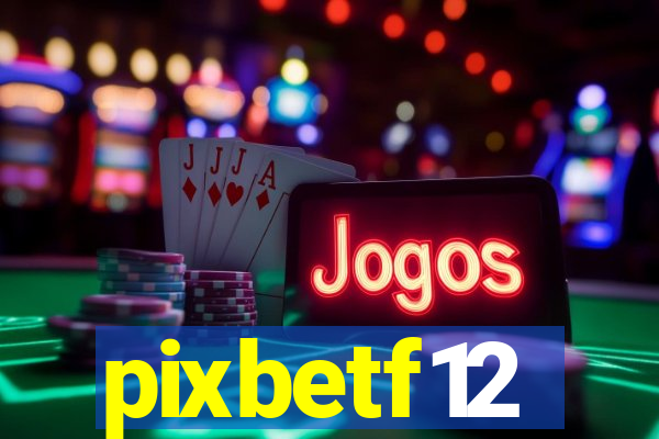 pixbetf12