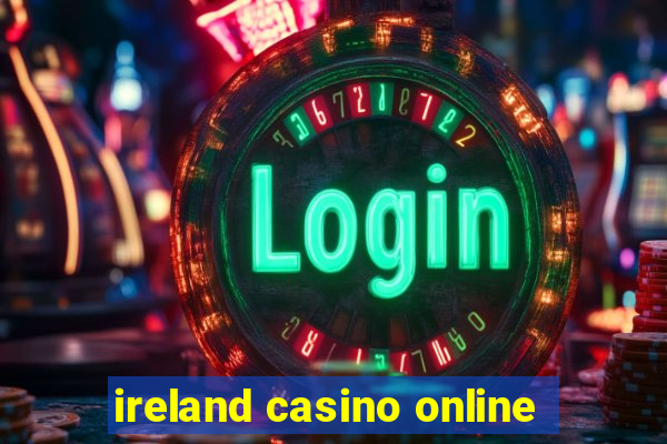 ireland casino online