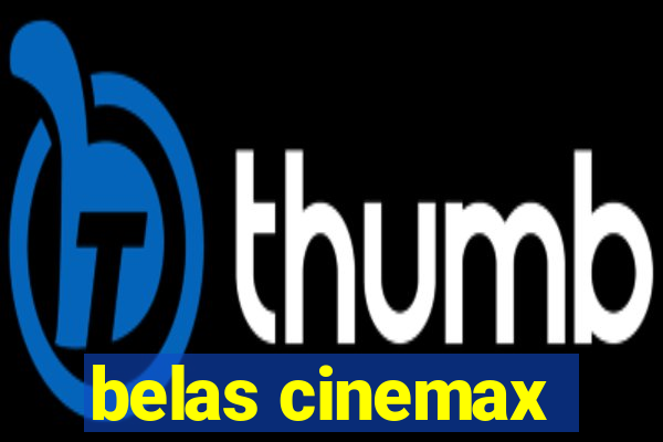 belas cinemax