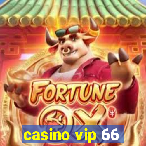 casino vip 66