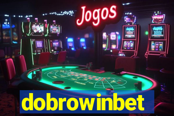 dobrowinbet