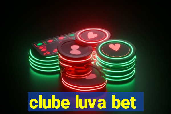 clube luva bet