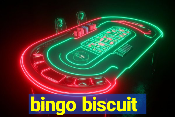 bingo biscuit