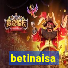 betinaisa