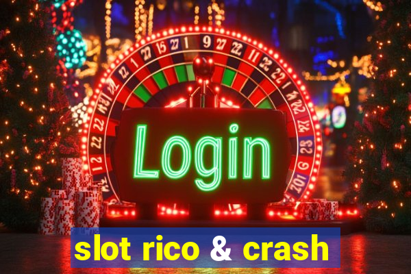 slot rico & crash