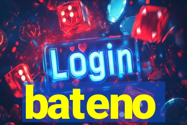 bateno