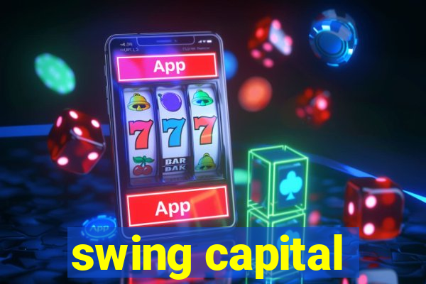 swing capital