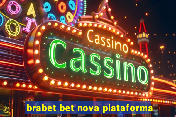 brabet bet nova plataforma