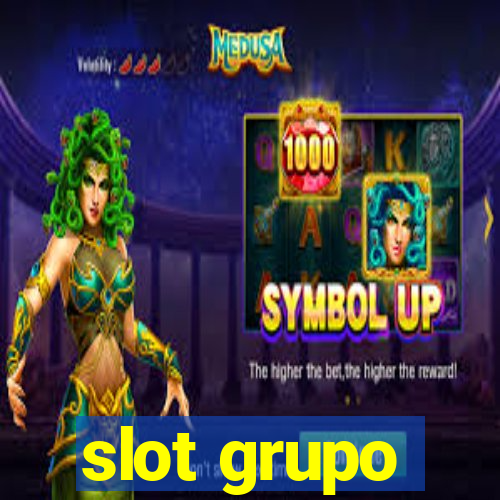 slot grupo