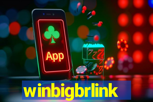 winbigbrlink