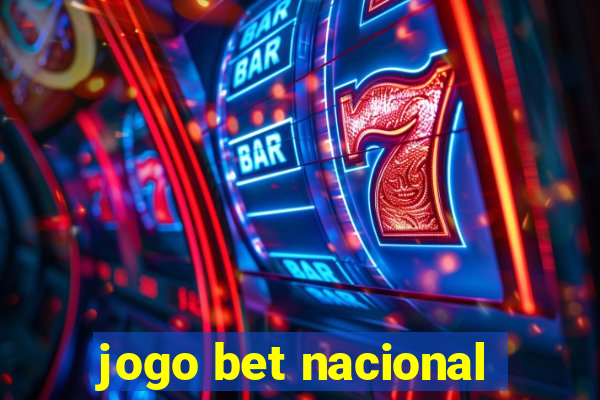 jogo bet nacional