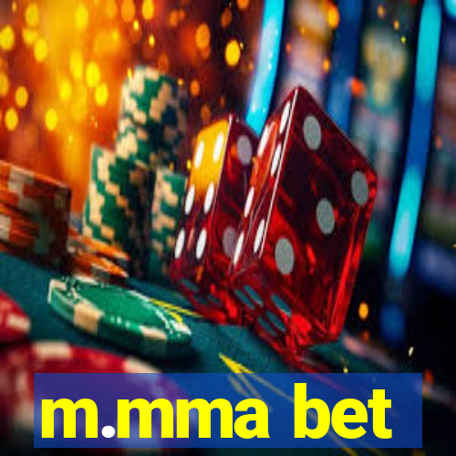 m.mma bet