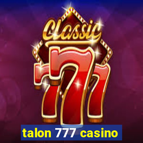 talon 777 casino