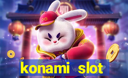 konami slot machines list