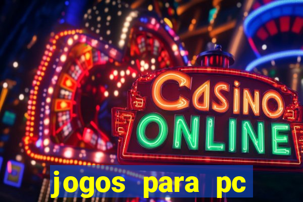 jogos para pc download gratis completo offline