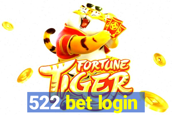 522 bet login