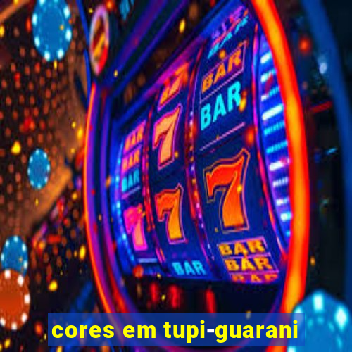 cores em tupi-guarani