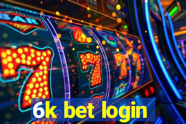 6k bet login