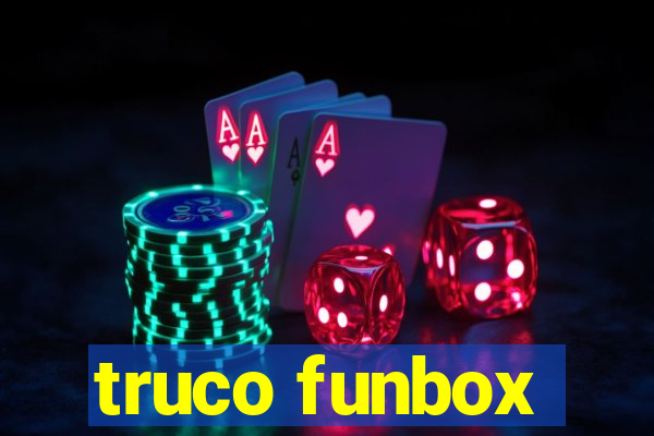 truco funbox