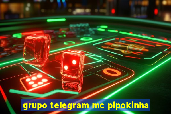 grupo telegram mc pipokinha