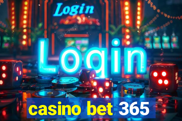 casino bet 365