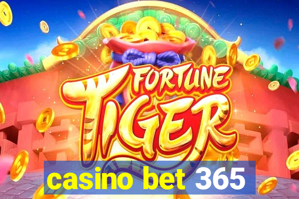 casino bet 365