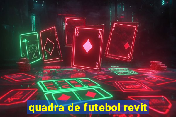 quadra de futebol revit