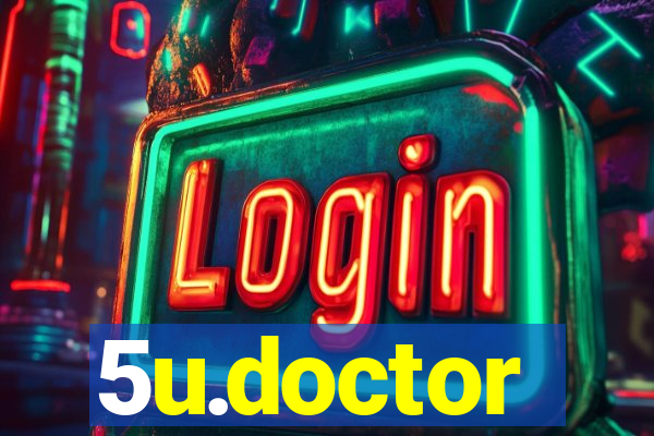 5u.doctor