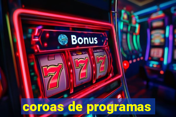 coroas de programas