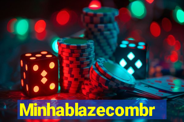 Minhablazecombr