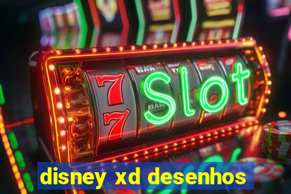 disney xd desenhos