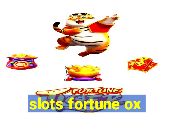 slots fortune ox