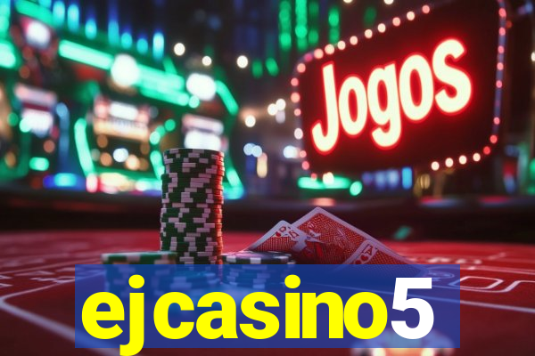 ejcasino5