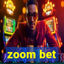 zoom bet