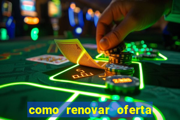 como renovar oferta tim beta