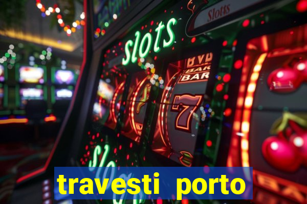 travesti porto velho fatal model