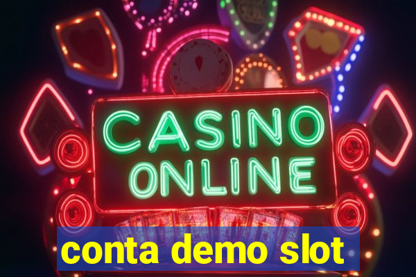 conta demo slot