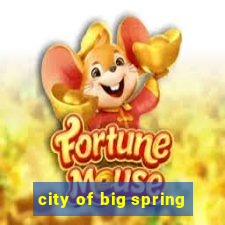 city of big spring