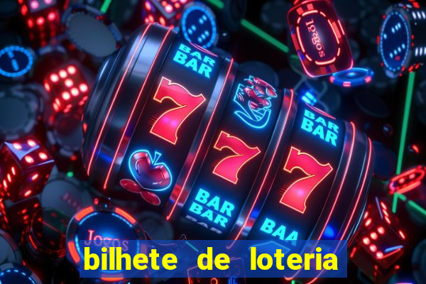 bilhete de loteria onde assistir