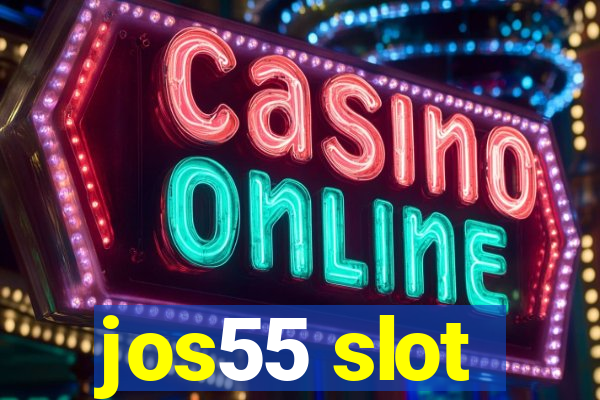 jos55 slot