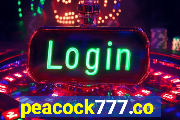 peacock777.co