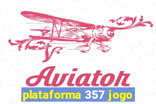 plataforma 357 jogo