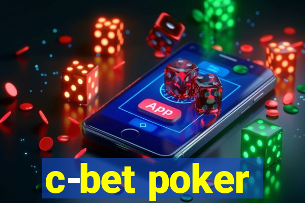 c-bet poker