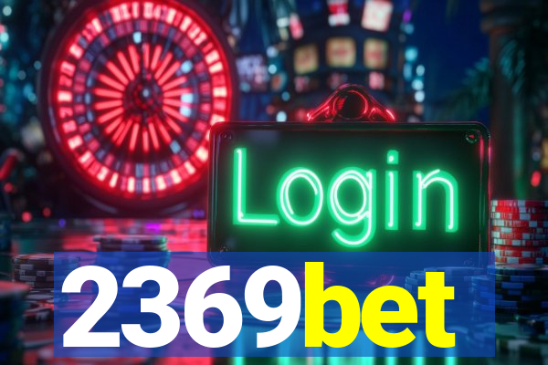 2369bet