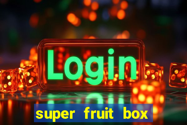 super fruit box codes blox fruit 2024