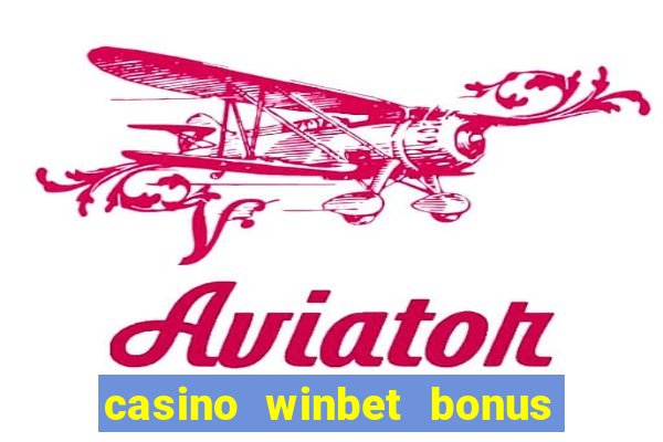 casino winbet bonus de bun venit