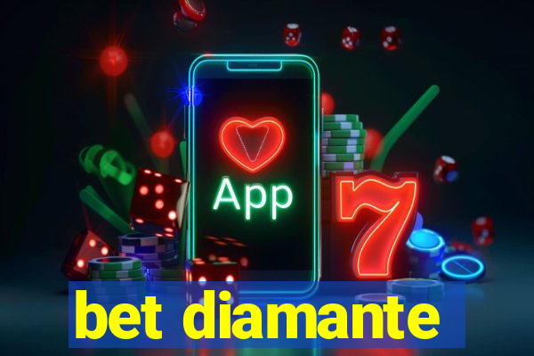 bet diamante