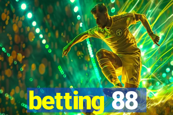 betting 88