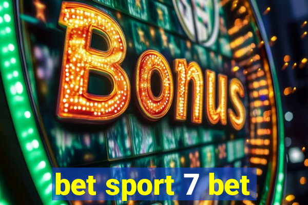 bet sport 7 bet